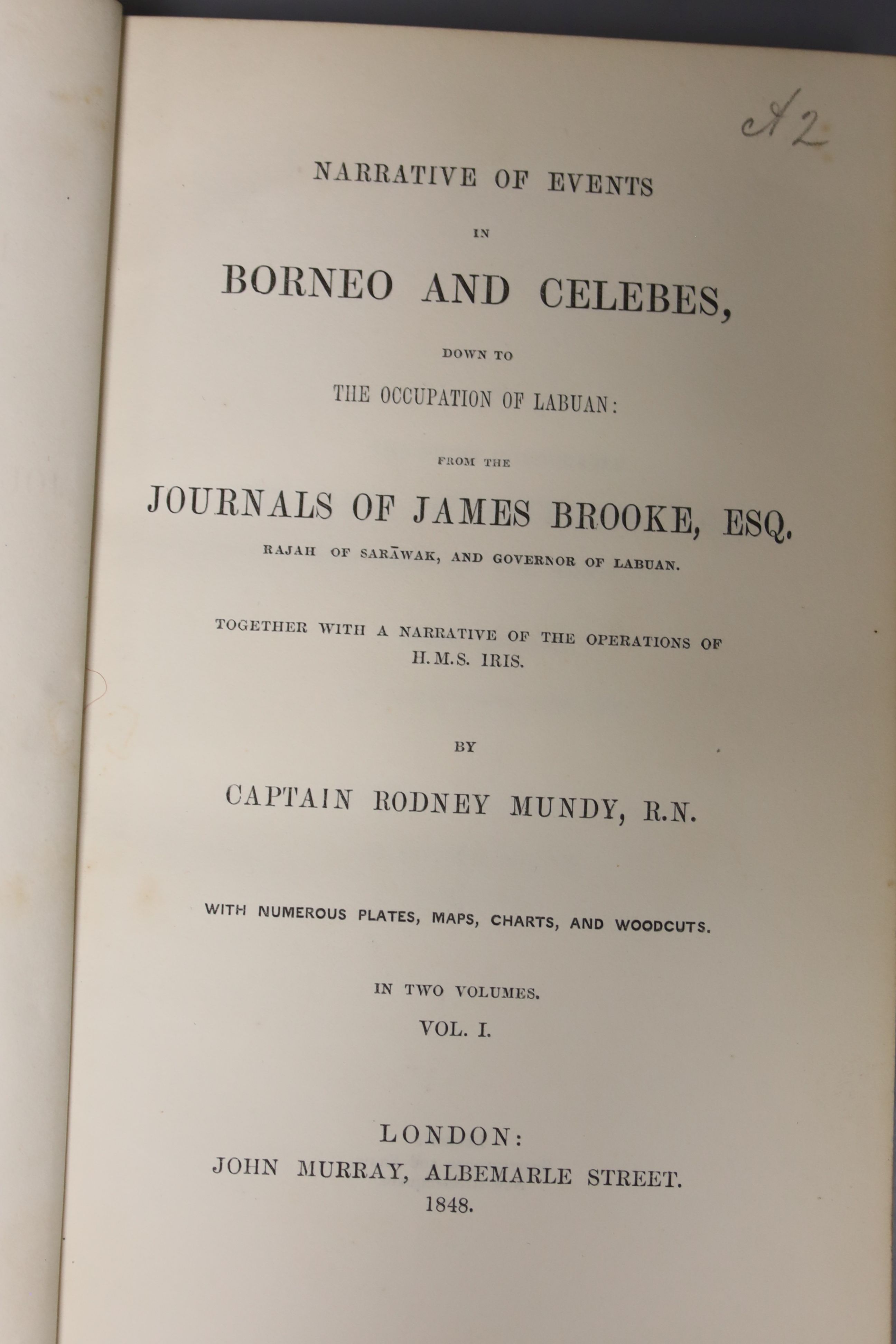 Munday, Capt. Rodney - Narrative of Events in Borneo and Celebes ... from the Journals of James Brooke ...,